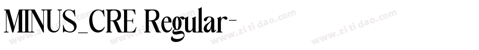 MINUS_CRE Regular字体转换